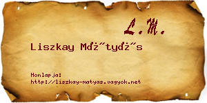 Liszkay Mátyás névjegykártya